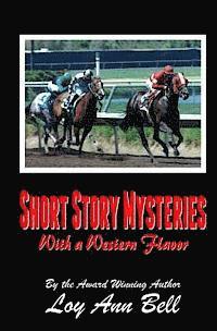 Short Story Mysteries: With a Western Flavor 1