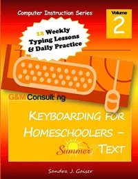 bokomslag Keyboarding for Homeschoolers - Summer Text
