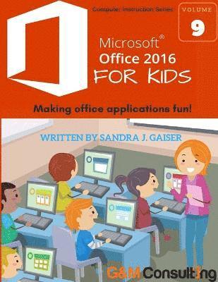 Microsoft Office 2016 for Kids 1