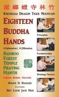 bokomslag 18 Buddha Hands: Southern Praying Mantis Kung Fu