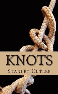 bokomslag Knots: a novel of discovery