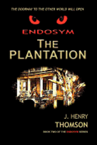 bokomslag ENDOSYM-The Plantation