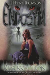 Endosym: Book Four: Resurrection 1