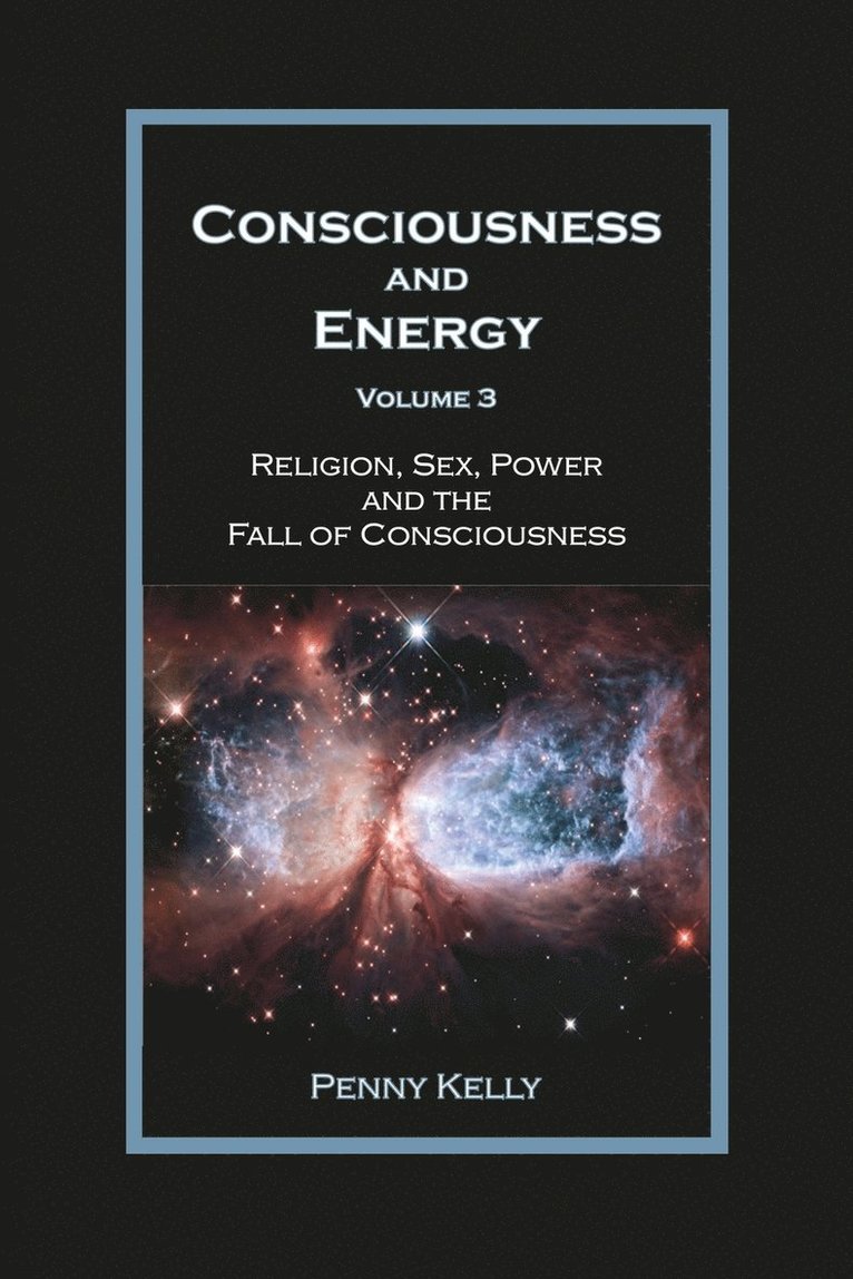 Consciousness and Energy, Vol. 3 1