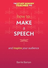 bokomslag How to Make a Speech