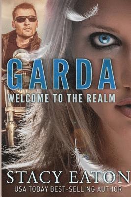 Garda: Welcome to the Realm 1