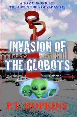 Invasion of the Globots 1