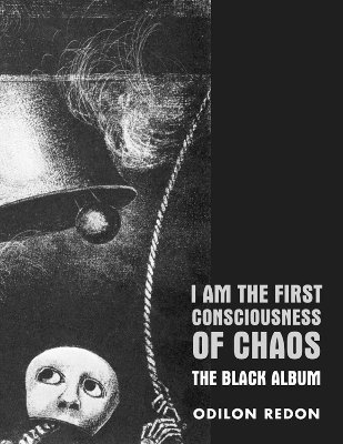 I Am the First Consciousness of Chaos 1