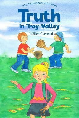Truth in Troy Valley