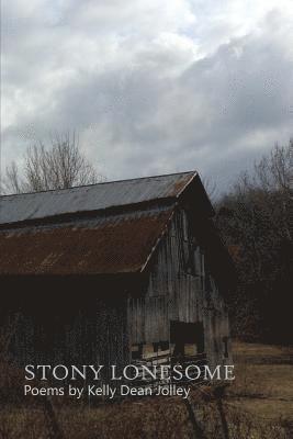 Kelly Dean Jolley - Stony Lonesome, Häftad