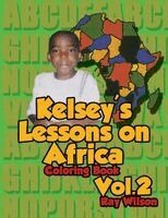 Ray Wilson - Kelsey's Lessons on Africa Vol 2, Häftad
