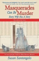 Susan Santangelo - Masquerades Can Be Murder, Häftad