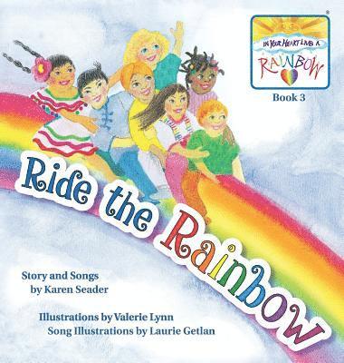 Ride the Rainbow: Book 3 1