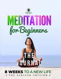 bokomslag Meditation for Beginners (Journal): A, B, C's to Mindfulness