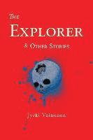 The Explorer & Other Stories 1