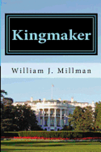 bokomslag Kingmaker: A Brady James Novel