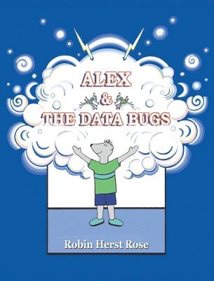 Alex & the Data Bugs 1
