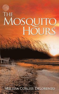 Melissa Corliss Delorenzo - Mosquito Hours, Häftad