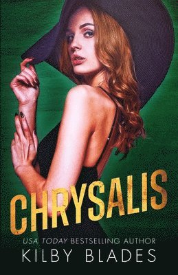 Kilby Blades - Chrysalis, Häftad