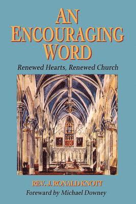 bokomslag An Encouraging Word: Renewed Hearts, Renewed Church