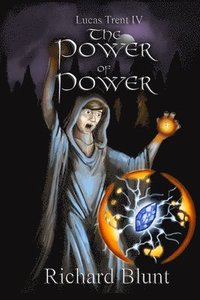 bokomslag Lucas Trent 4 - The Power of Power