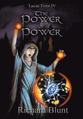 bokomslag Lucas Trent 4 - The Power of Power