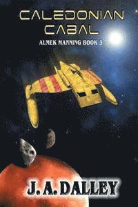 bokomslag Caledonian Cabal: Almek Manning Book 3