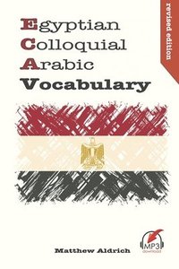 bokomslag Egyptian Colloquial Arabic Vocabulary