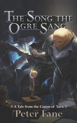 Peter Fane - Song the Ogre Sang, Häftad