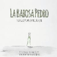 La babosa Pedro y la Gran Carrera del Bosque, Häftad