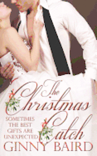 Ginny Baird - The Christmas Catch, Häftad