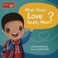 Latonya Samuels - What Does Love Really Mean?, Häftad