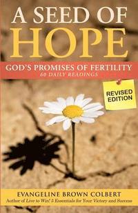 bokomslag A Seed of Hope: God's Promises of Fertility - REVISED Edition