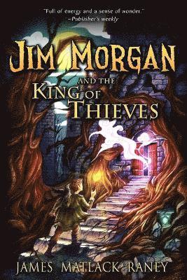 bokomslag Jim Morgan and the King of Thieves