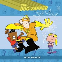 bokomslag The Bug Zapper