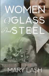 bokomslag Women of Glass and Steel