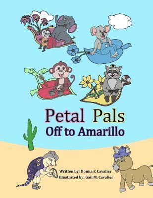 Petal Pals: Off to Amarillo 1