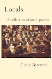 bokomslag Locals: A Collection of Prose Poems