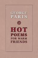 Hot Poems for Warm Friends 1