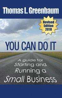 bokomslag You Can Do It; A Guide for Starting and Running a Small Business