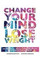 Change Your Mind: Lose Weight 1