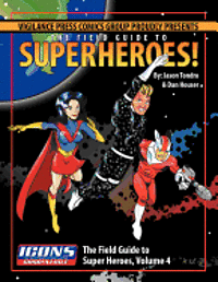 bokomslag Field Guide to Superheroes Volume 4