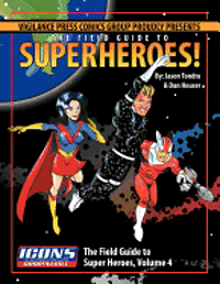 Field Guide to Superheroes Volume 4 1