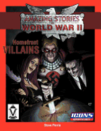 bokomslag Homefront Villains: Amazing Stories of World War II