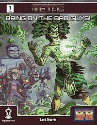 Beacon City METAs: Bring On the Bad Guys!