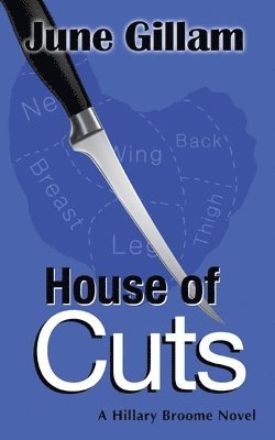 bokomslag House of Cuts: A Hillary Broome Novel