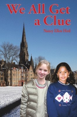 Nancy Ellen Hird - We All Get a Clue: --from My Edinburgh Files, Häftad