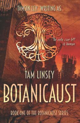 Tamsin Ley, Tam Linsey - Botanicaust, Häftad