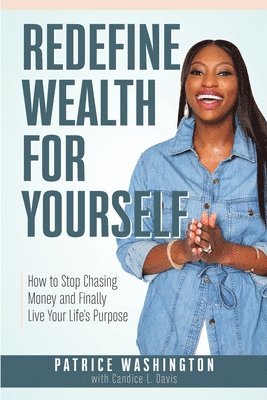 Redefine Wealth for Yourself 1