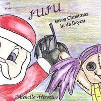 Juju Saves Christmas in Da Bayou